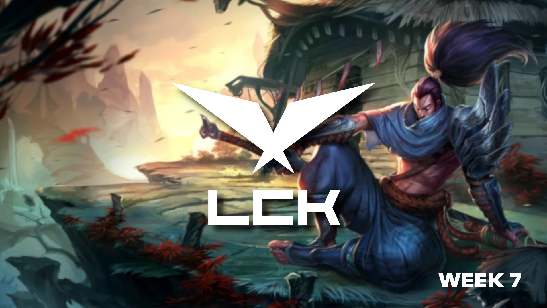 LCK Week 7 graphic featuring Yasuo