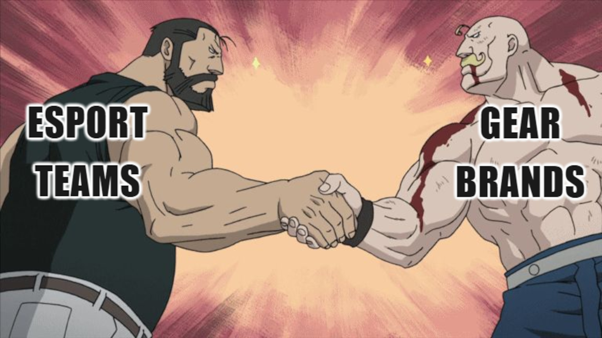 'Manly Handshake' meme format with Esports Teams and Gear brands shaking hands